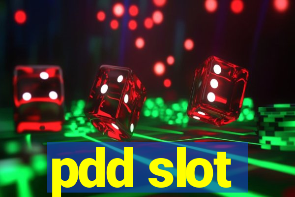 pdd slot