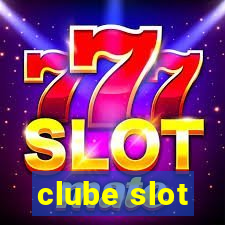 clube slot