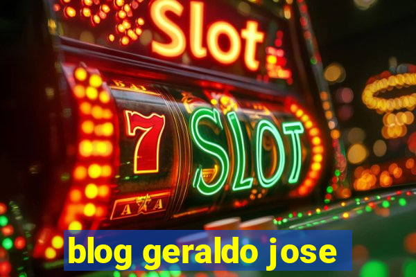 blog geraldo jose