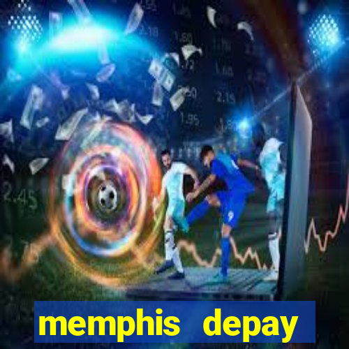 memphis depay equipes atuais