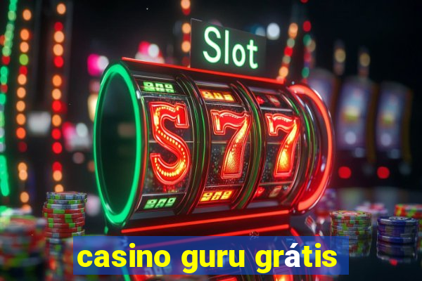 casino guru grátis