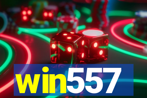 win557