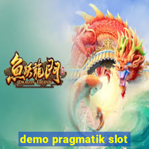 demo pragmatik slot