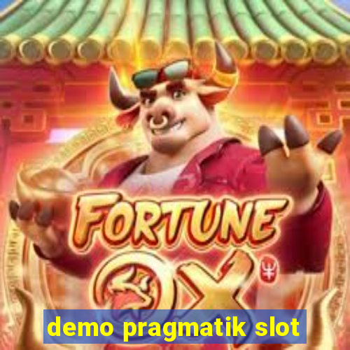 demo pragmatik slot