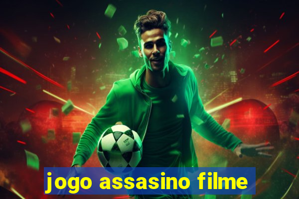 jogo assasino filme