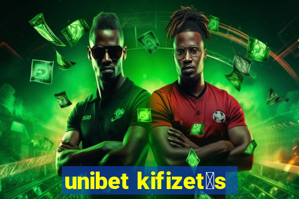 unibet kifizet茅s