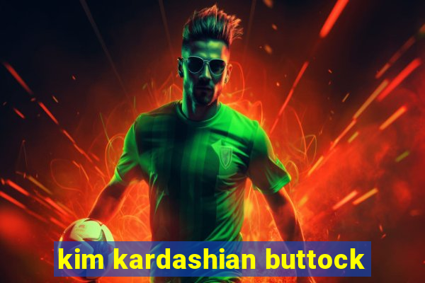 kim kardashian buttock