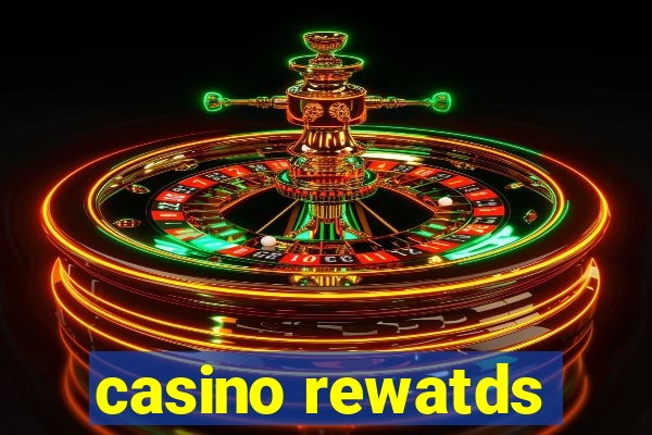 casino rewatds