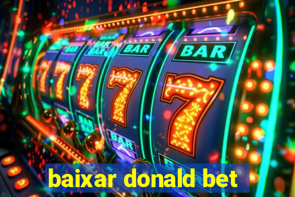 baixar donald bet