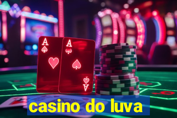 casino do luva