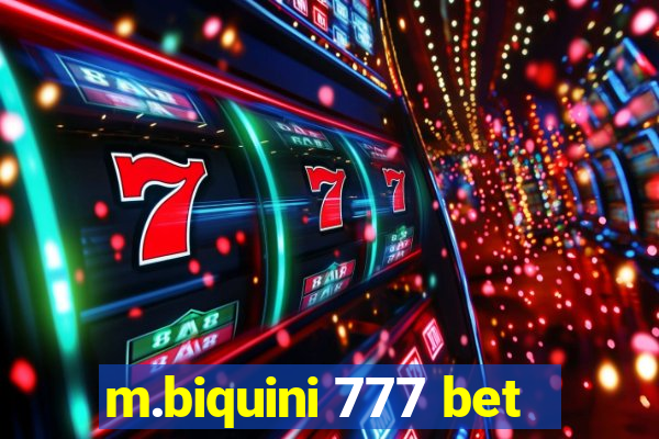 m.biquini 777 bet