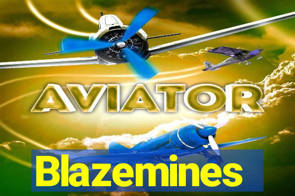 Blazemines