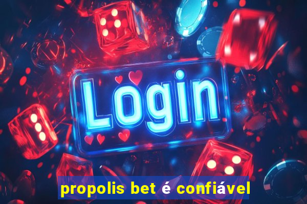 propolis bet é confiável