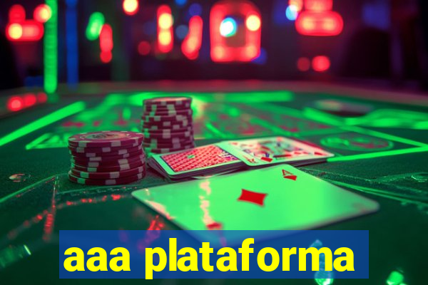 aaa plataforma