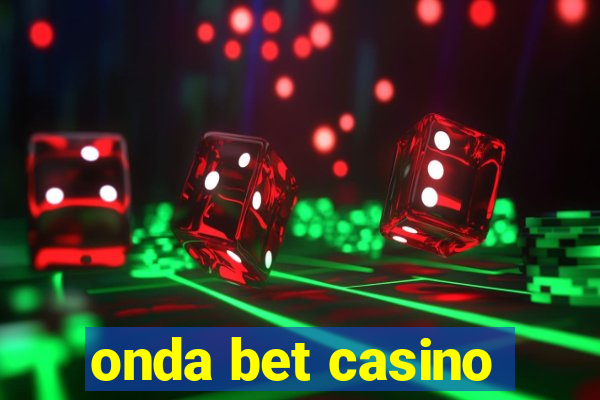 onda bet casino