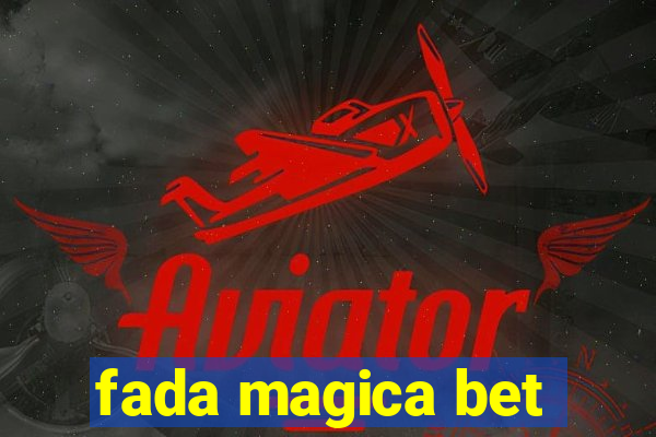 fada magica bet