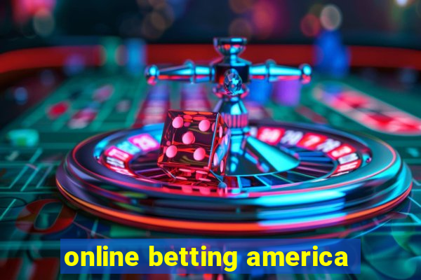 online betting america