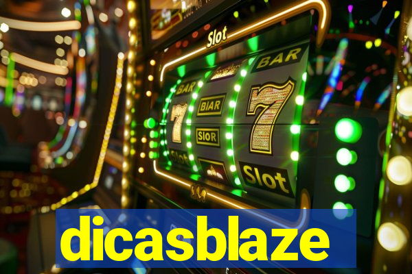 dicasblaze