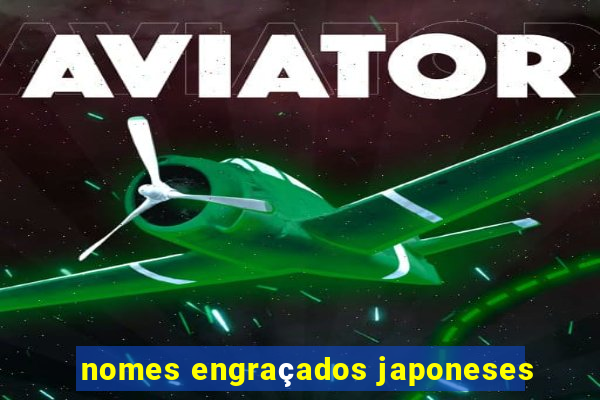 nomes engraçados japoneses