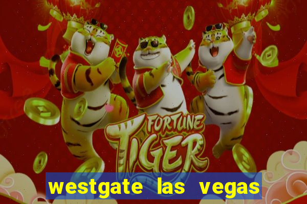 westgate las vegas and casino