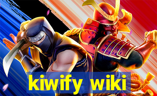 kiwify wiki