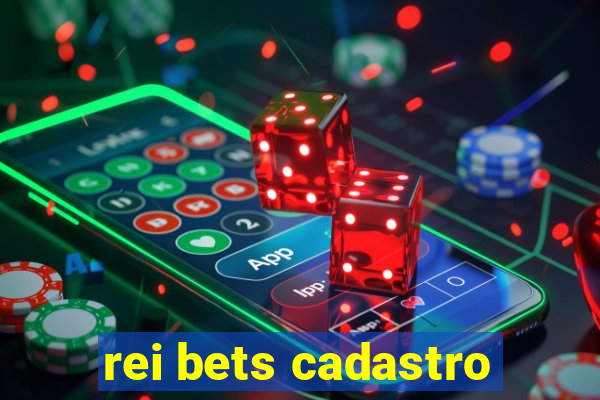 rei bets cadastro