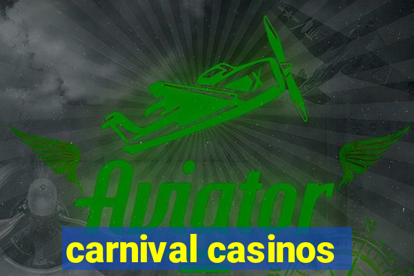 carnival casinos