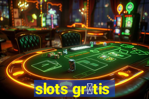 slots gr谩tis