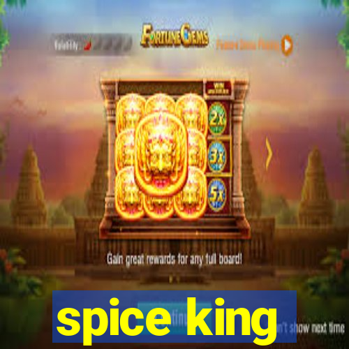 spice king