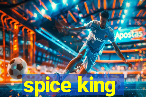 spice king