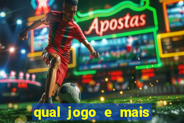 qual jogo e mais facil de ganhar