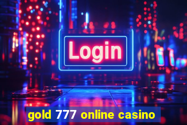 gold 777 online casino