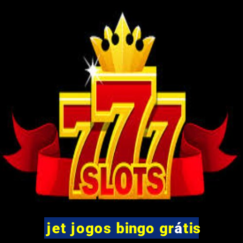 jet jogos bingo grátis