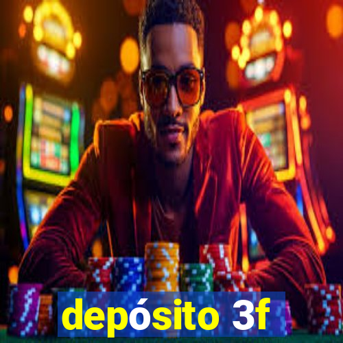 depósito 3f