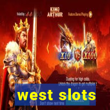 west slots