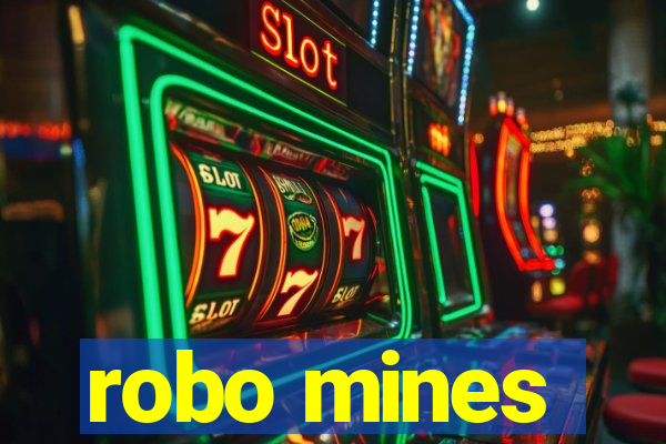 robo mines