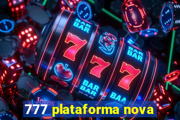 777 plataforma nova