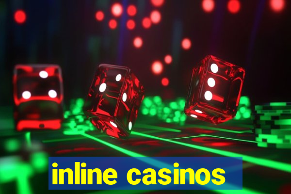 inline casinos