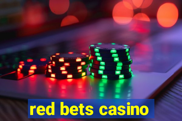 red bets casino