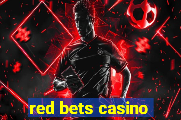 red bets casino