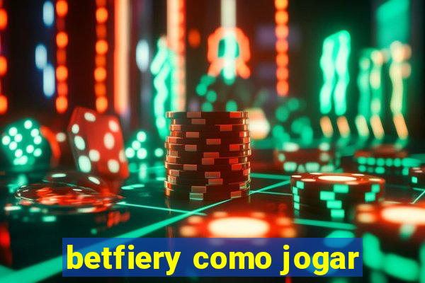 betfiery como jogar