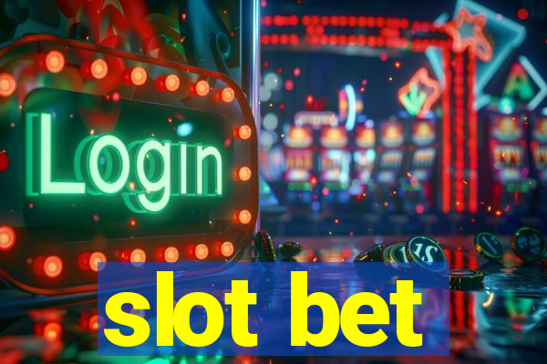 slot bet