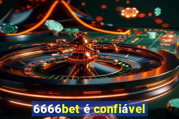 6666bet é confiável