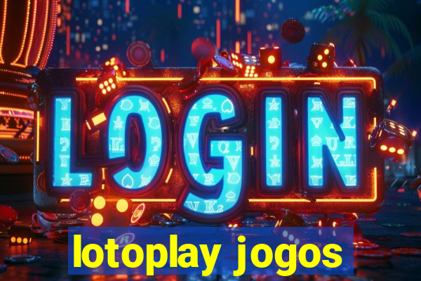 lotoplay jogos