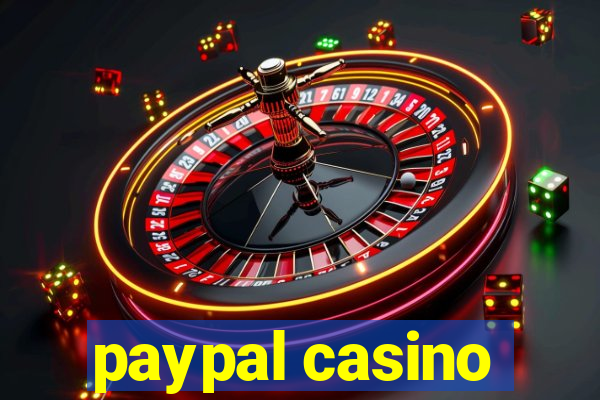 paypal casino