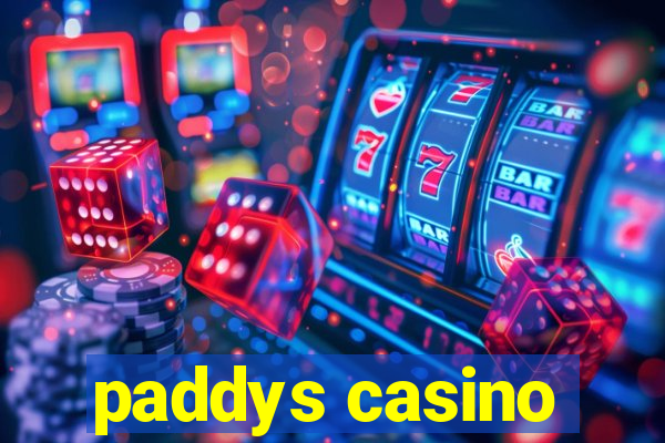 paddys casino