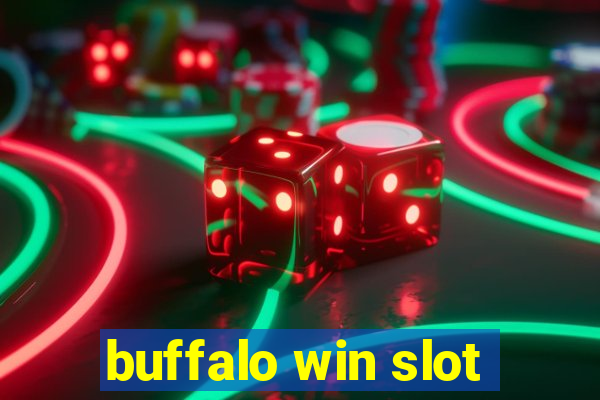 buffalo win slot