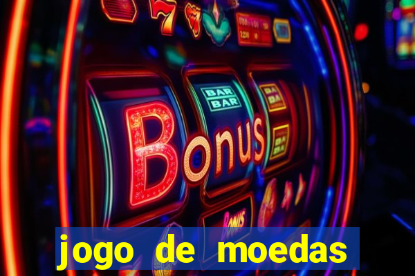 jogo de moedas para jogar