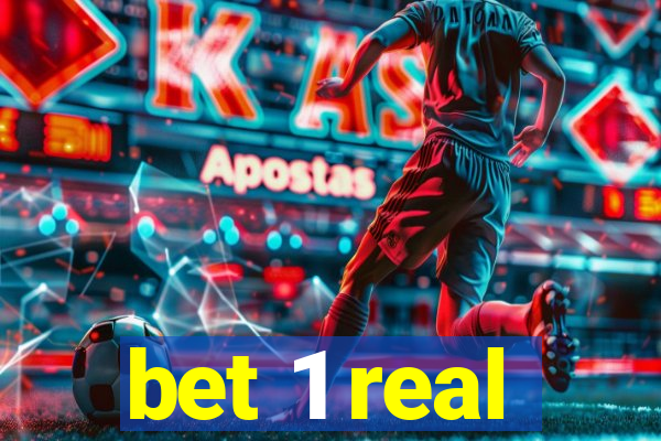 bet 1 real