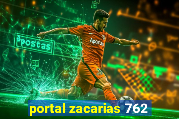 portal zacarias 762